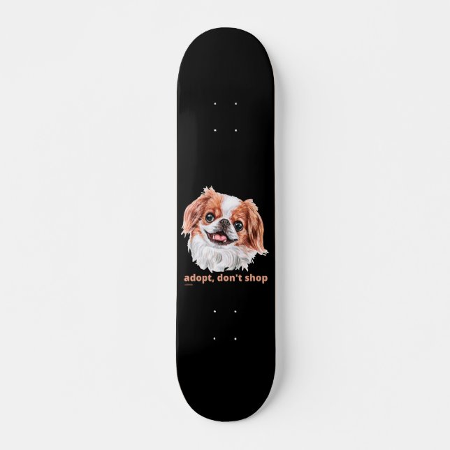 Skate ADOPT, NÃO COMPRE (japonês espanhol) cachorro boni (Frente)