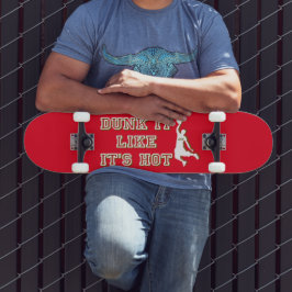 Skate AFUNDAR COMO SE FOSSE QUENTE basquete engraçado   