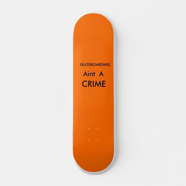 Skate Aint de patinagem um crime (Frente)