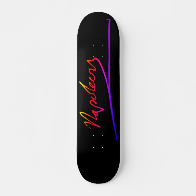 Skate Assinatura Neon Napoleon (Frente)