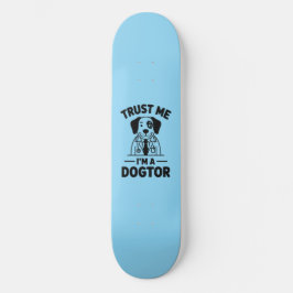 Skate Confie em Mim, Sou um Cãotor