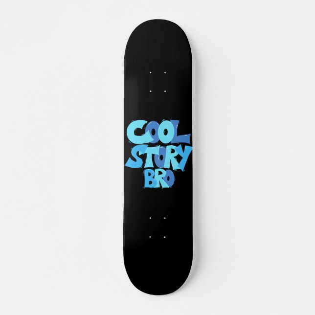 Skate Cool Story Bro (Frente)