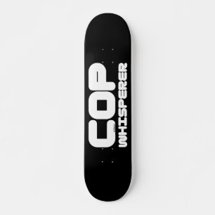 Skate COP WHISPERER, ideia de presente de auditoria engr