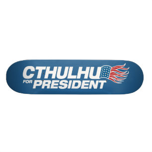 Skate Cthulhu para Presidente - HP Lovecraft