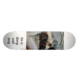 Skate do Pug de Dang