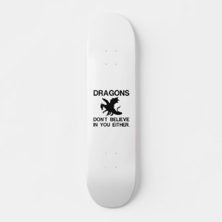 SKATE DRAGÕES TAMBÉM NÃO ACREDITAM EM TI