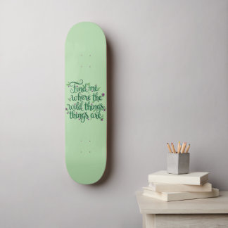 Skate Encontre-me onde as Coisas Selvagens são Skateboar