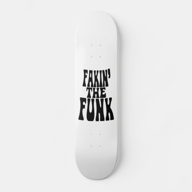 Skate Fakin' the Funk (Frente)
