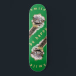 Skate Feliz avestruz - Sorria<br><div class="desc">Feliz avestruz - Sorria - Escolha sua cor!</div>