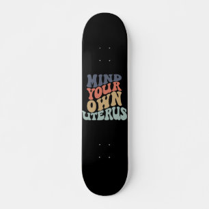 Skate Feminista Cuide do Seu Útero