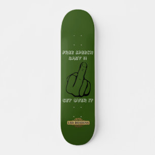 skate "FREE SPEECH BABY"