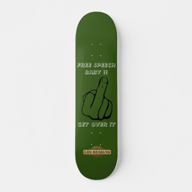 skate "FREE SPEECH BABY" (Frente)