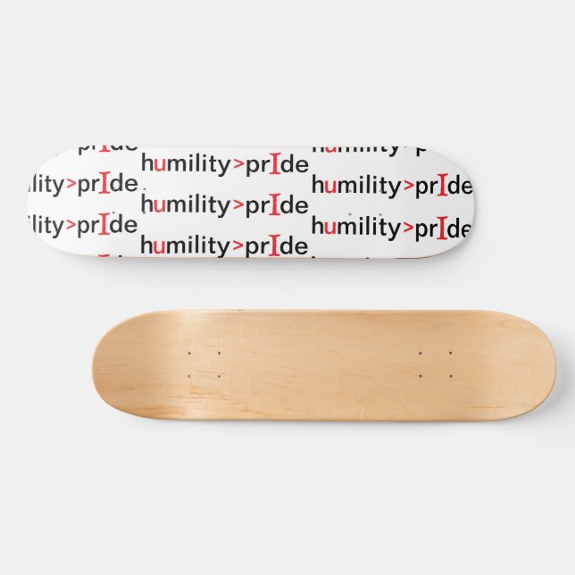 Skate Humildade é Maior Que Orgulho (Horz)