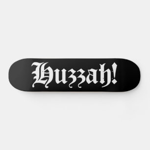 Skate Huzzah! {Tipografia medieval}
