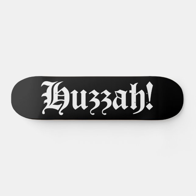 Skate Huzzah! {Tipografia medieval} (Horz)