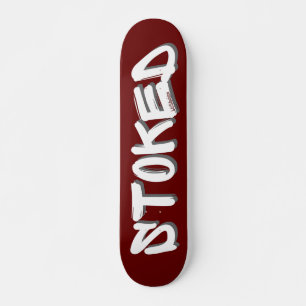 Skate Ideia de presente motivacional STOKED