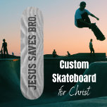 Skate Jesus Salva Irmão.<br><div class="desc">Design moderno e simples. Jesus Salva Irmão. Fundo das nuvens de cinza. skate cristão</div>