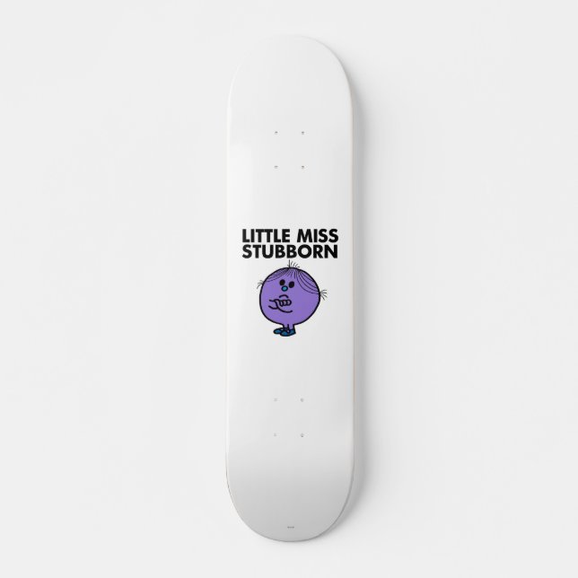 Skate Little Miss Stubborn | Armas cruzadas (Frente)
