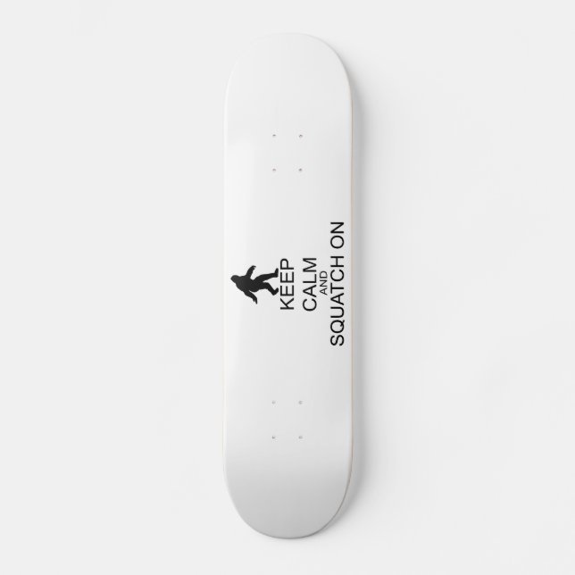 Skate Mantenha a calma e o Squatch sobre (Frente)