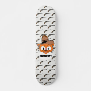 Skate MEOWDY! Cartoon Mustache Cat Cowboy Gunslinger