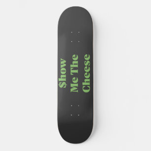Skate Mostre-me o Queijo