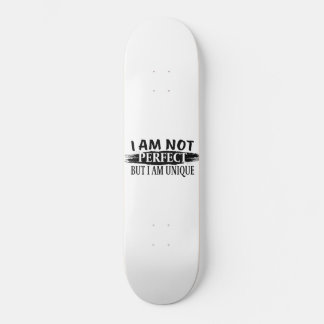Skate Não sou perfeito, mas sou único