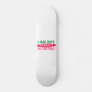 Skate Não sou perfeito, mas sou único