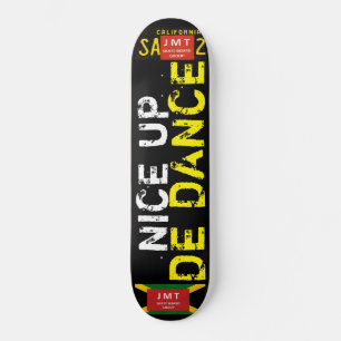 SKATE NICE UP DE DANCE SKATEBOARDS/ JMT USA