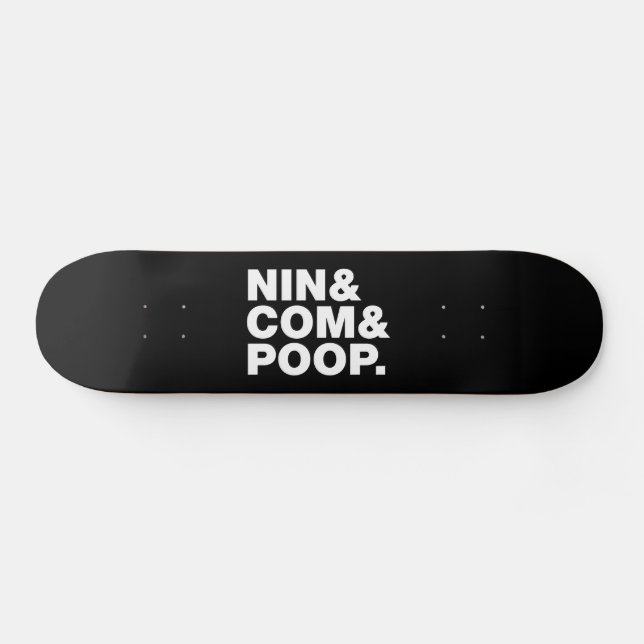SKATE NIN & COM & POOP. (Horz)