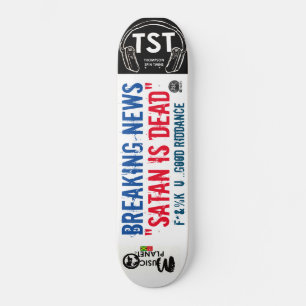 SKATE NOTÍCIAS DE ÚLTIMA HORA / SATANÁS ESTÁ MORTO /TST