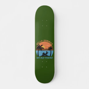 SKATE OLÁ VERÃO MEU VELHO AMIGO