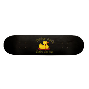Skate Pato de Borracha - Você é o único - Pato Sangre