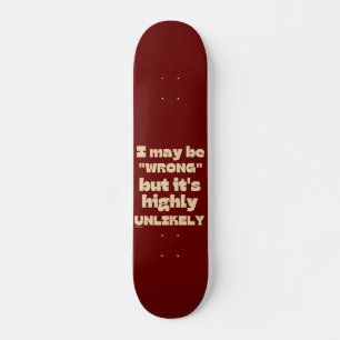 Skate POSSO ESTAR ERRADO, MAS É MUITO INPROVAVELMENTE e