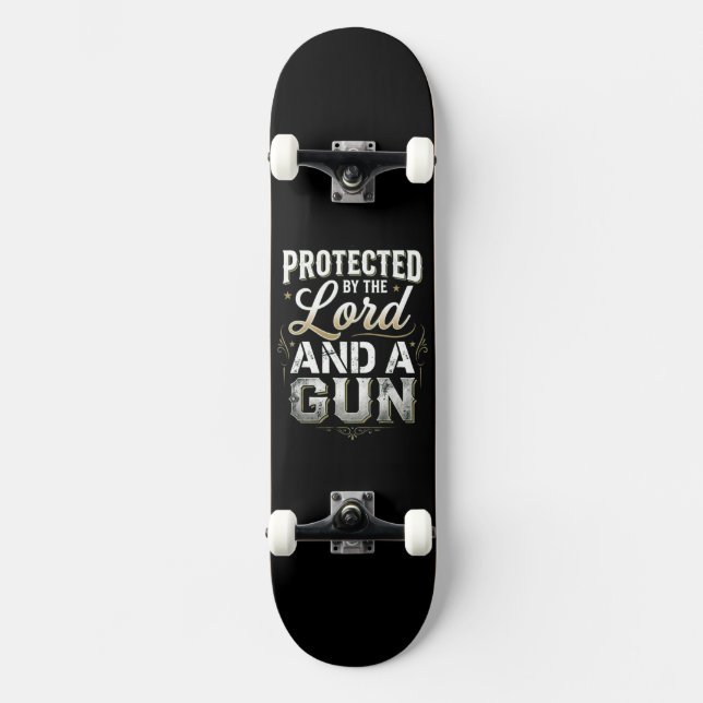 Skate Protegido pelo Senhor e uma Arma (Frente)