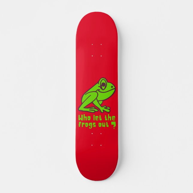 Skate QUEM DEIXOU OS SAPOS SAIR DO sapo engraçado (Frente)