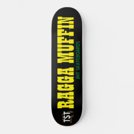 SKATE RAGGA MUFFIN / JMT SKATEBOARDS / IPIX