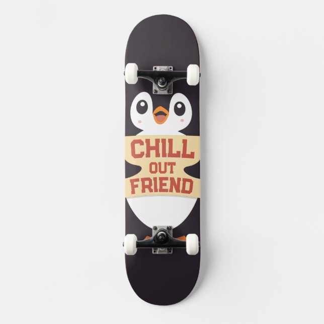 Skate Relaxe, amigo: Pinguim Fofo Segurando uma Placa (Frente)
