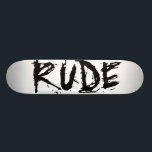 SKATE RUDE<br><div class="desc">Skate rude</div>