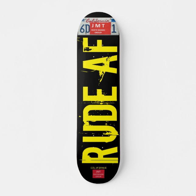 SKATE RUDE AF SKATEBOARDS / JMT EUA (Frente)
