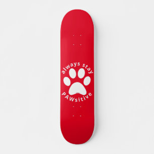 Skate SEMPRE FIQUE COM UMA Pata de cão engraçada PASSITI