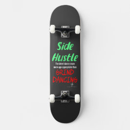 Skate Side Hustle vs Grind Dancing Neon Green Text