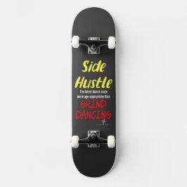 Skate Side Hustle vs Grind Dancing Neon Yellow Text