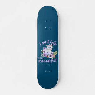 Skate Sou PERFEITAMENTE engraçado presente de gato fofo