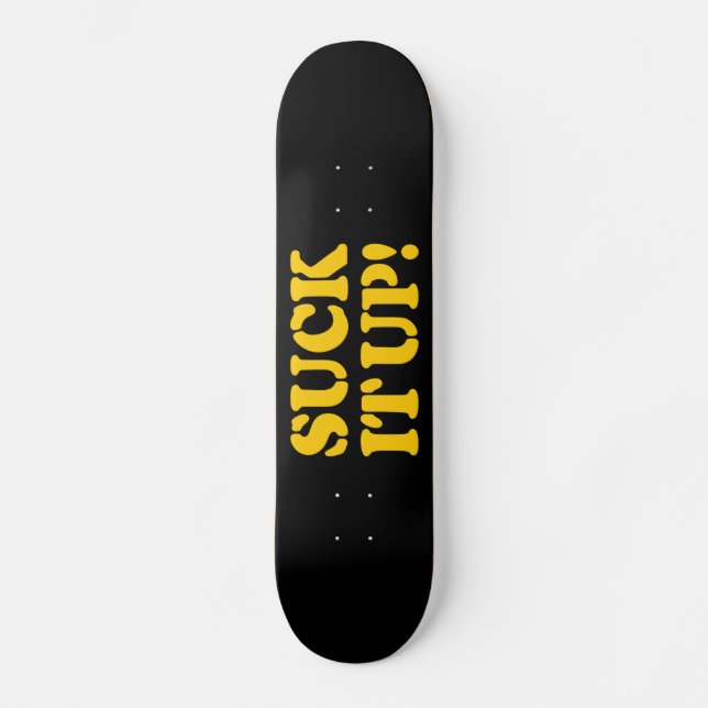 SKATE SUCÁ-LO! (Frente)