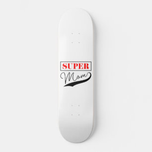 Skate Super Mãe