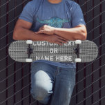 Skate Tabuleiro de malha de Cinza Faux com texto persona<br><div class="desc">Tabuleiro de Tecido de proteção personalizado para Cinzas Faux com texto personalizado - Adicione seu texto / nome com a ferramenta Personalização - ou Escolha fontes / tamanho / cor! Boa sorte - Seja feliz :) por MIGNED</div>