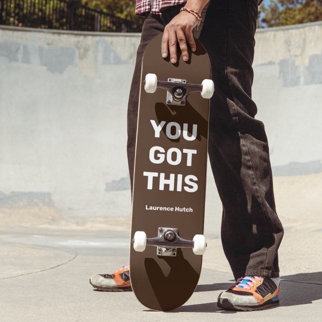 Skate Você Tem Este Legal Brown | Nome personalizado (You Got This Cool Brown | Custom Name Skateboard. 
Yes, you've got this, just add your name!)