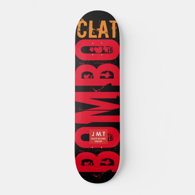SKATEBOARD BOMBO CLAT (Frente)