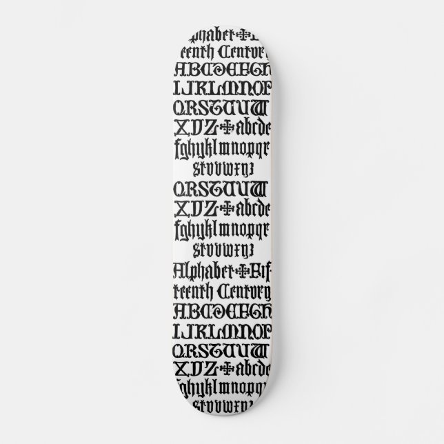 Skateboard com Letras Góticas (Frente)