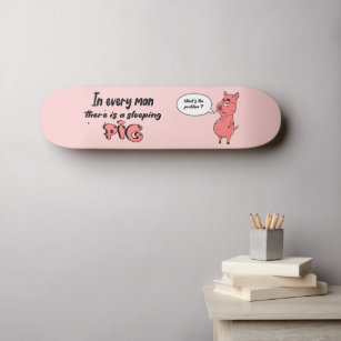 Skateboard Ronchon le cochon